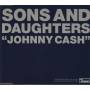 SONS AND DAUGHTERS - JOHNNY CASH / HUNT