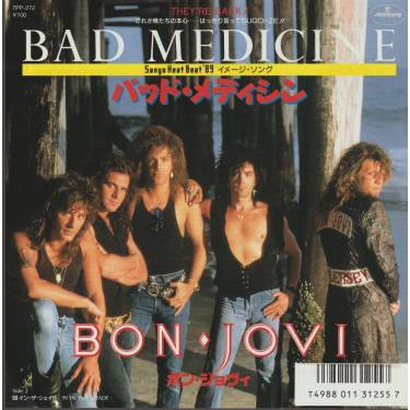 BON JOVI - BAD MEDICINE / 99 IN THE SHADE