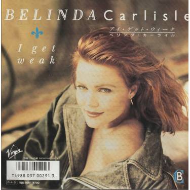 CARLISLE BELINDA - I GET WEAK / SHOULD I LET YOU IN