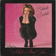 CARLISLE BELINDA - MAD ABOUT YOU / I NEVER WANTED A RICH MAN
