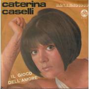 CASELLI CATERINA - IL GIOCO DELL’AMORE / IL LUNEDI’