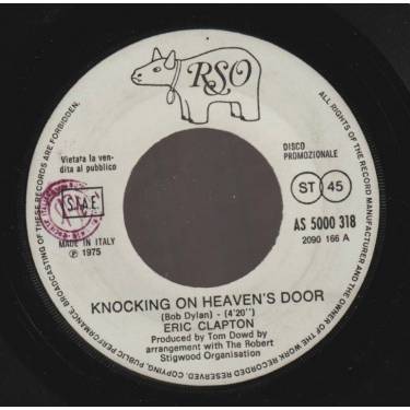 CLAPTON ERIC / GLORIA GAYNOR - KNOCKIN ON HEAVEN DOOR / ( IF YOU WANT IT ) DO IT YOURSELF