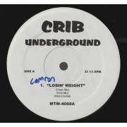 VARIOUS ( CRIB UNDERGROUND ) - LOSIN WEIGHT - N° 1 STUNNA - YOU SHOULD'VE TOLD ME