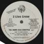 2 LIVE CREW THE - PROMO THE BOMB HAS DROPPED ONE AND ONE