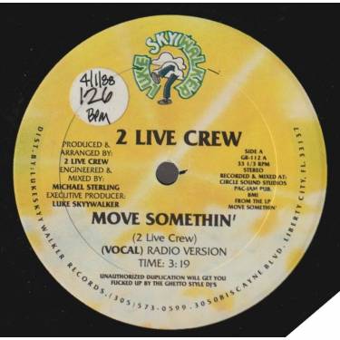 2 LIVE CREW THE - MOVE SOMETHIN ' - HEAD BOOTY & COCK