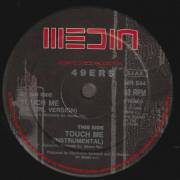 49ERS  - TOUCH ME 2 VERSIONS