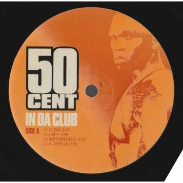 50 CENTS - IN DA CLUB ( CLEAN - ALBUM - INSTRUMENTAL - ACAPPELLA )