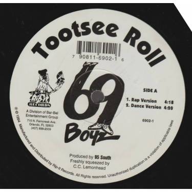 69 BOYZ - TOOTSEE ROLL 4 VERSIONS