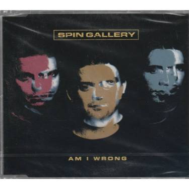 SPIN GALLERY - AM I WRONG + 2