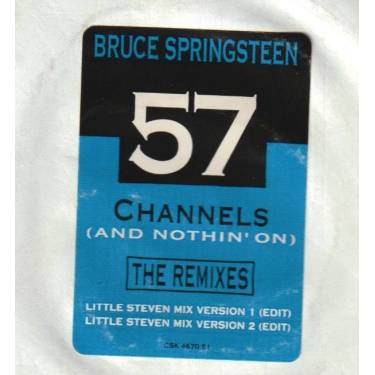 SPRINGSTEEN BRUCE - 57 CHANNELS AND NOTHING ON THE REMIXES