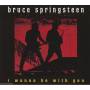 SPRINGSTEEN BRUCE - I WANNA BE WITH YOU + 3