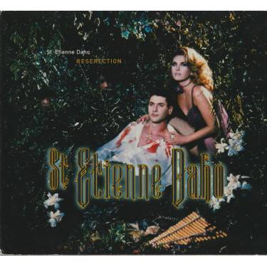 ST. ETIENNE DAHO - RESERECTION