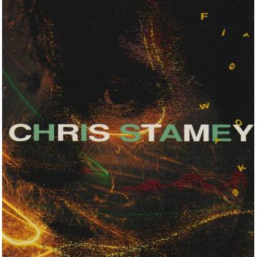 STAMEY CHRIS - FIREWORKS