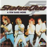 STATUS QUO - A FEW BARS MORE