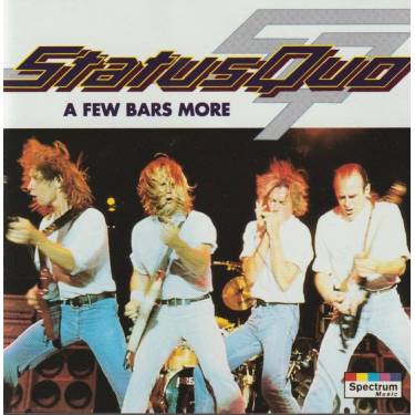 STATUS QUO - A FEW BARS MORE