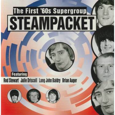 STEAMPACKET - THE FIRST '60s SUPERGROUP