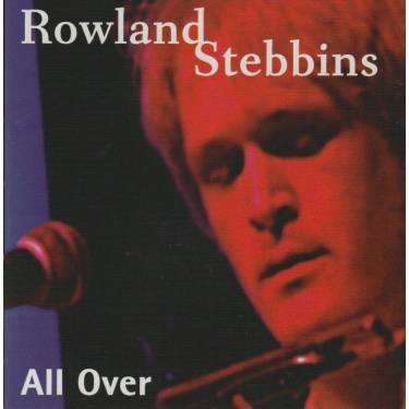 STEBBINS ROWLAND - ALL OVER