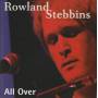 STEBBINS ROWLAND - ALL OVER