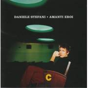 STEFANI DANIELE - AMANTI EROI