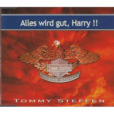 STEFFEN TOMMY - ALLES WIRD GUT , HARRY !! 4 VERSIONS