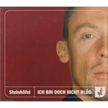 STEINHOFEL - ICH BIN DOCH NIGHT BLOD 4 VERSIONS