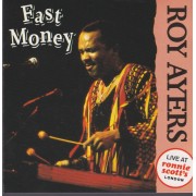 AYERS ROY - FAST MONEY