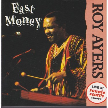 AYERS ROY - FAST MONEY