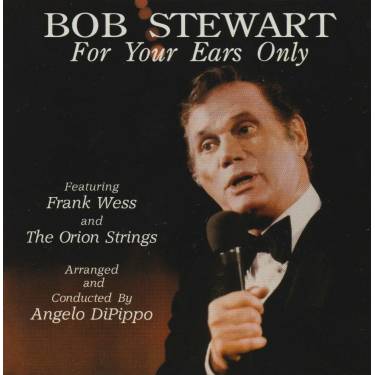 STEWART BOB - FOR YOURS EARS ONLY