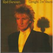 STEWART ROD - TONIGHT I’M YOURS
