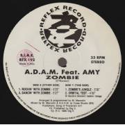 A.D.A.M. FEAT AMY ZOMBIE - ZOMBIE ( ROCKIN WITH ZOMBIE - DANCIN' WITH ZOMBIE - ZOMBIE'S JUNGLE - ORBITAL TEST )