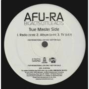 AFU - RA - PROMO - BIG ACTS LITTLE ACTS ( DJ PREMIERE SIDE / TRUE MASTER SIDE )