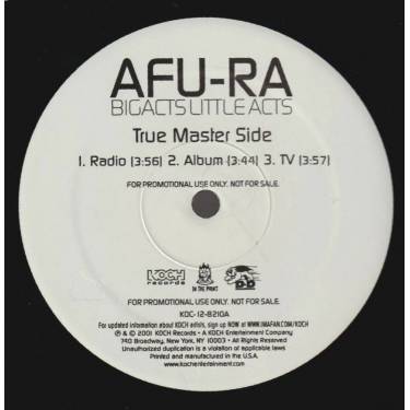 AFU - RA - PROMO - BIG ACTS LITTLE ACTS ( DJ PREMIERE SIDE / TRUE MASTER SIDE )