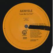 AKINYELE - PROMO - LOVE ME FOR FREE 6 VERSIONS