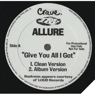 ALLURE - PROMO - GIVE YOU ALL I GOT ( CLEAN - ALBUM - )