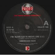 AMERICAN FADE - I'M ALIVE ( LET'S MOVE ON ) / INSTRUMENTAL