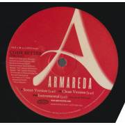 ARMAREDA - PROMO - COME BETTER ( THAN THAT ) ( STREET VERSION - CLEAN - A CAPPELLA - INSTRUMENTAL