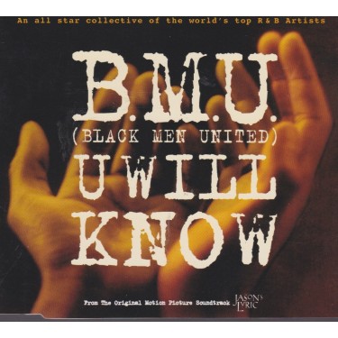 B.M.U. ( BLACK MEN UNITED) - U WILL KNOW  4 MIXES