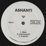 ASHANTI - " U " ( MAIN -INSTR - ACAPELLA ) /  WONDERFUL REMIX ( CLEAN - MAIN