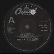 B.B. & Q. THE BAND - ON THE BEAT / DON'T SAY GOODBYE / LOVIN'S WHAT WE SHOULD DO