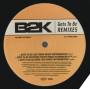 B2K - PROMO - GOTS TA BE REMIXES ( CLUE / DURO - PLATINUM STATUS - ALLEGRO LOVE )