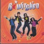 B*WITCHED - B*WITCHED