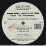 BAD BOY ORCHESTRA FEAT EL PADRINO - TODO PUERTO RICO ( CLUB MIX - RADIO - PROUD TO BE DUB - O.M.D. DUB - STAY IT LOUD