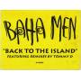 BAHA MEN - PROMO - BACK TO THE ISLAND ( COCONUT CLUB - ORIGINAL ISLAND -DA HUB DUB - CHEESY ORGAN - YEAH IN THE HOUSE