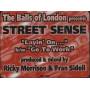 BALLS OF LONDON THE PRESENTS STREET SENSE - LAYIN ON ( MINISTRY DUB ) / GO TO WORK