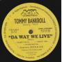 BANKROLL TONY - SOCIETY HILL / DA WAY WE LIVE ( RADIO VOCAL - STREET MIX - INSTR.