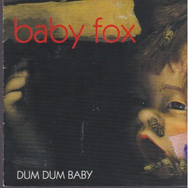 BABY FOX - DUM DUM BABY