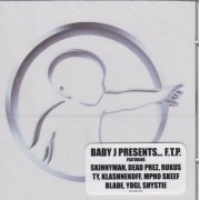 BABY J - … PRESENTS … F.T.P.