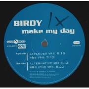 BIRDY  - MAKE MY DAY ( EXTENDED - R&B - ALTERNATE MIX - R&B IPNO VRS )