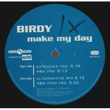 BIRDY  - MAKE MY DAY ( EXTENDED - R&B - ALTERNATE MIX - R&B IPNO VRS )