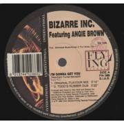 BIZARRE INC - I'M GONNA GET YOU ( ORIGINAL FLAVOUR MIX - TODD'S RUBBER DUB - SURE IS PURE REMIX - SURE IS PURE GOLDEN DUB EDIT )